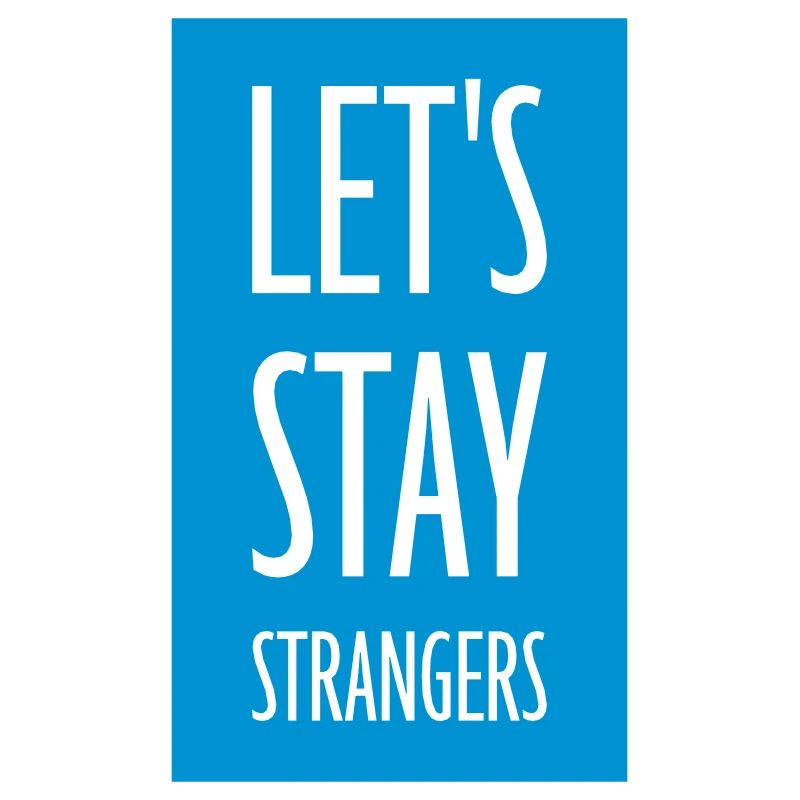 Citation Restons Strangers
