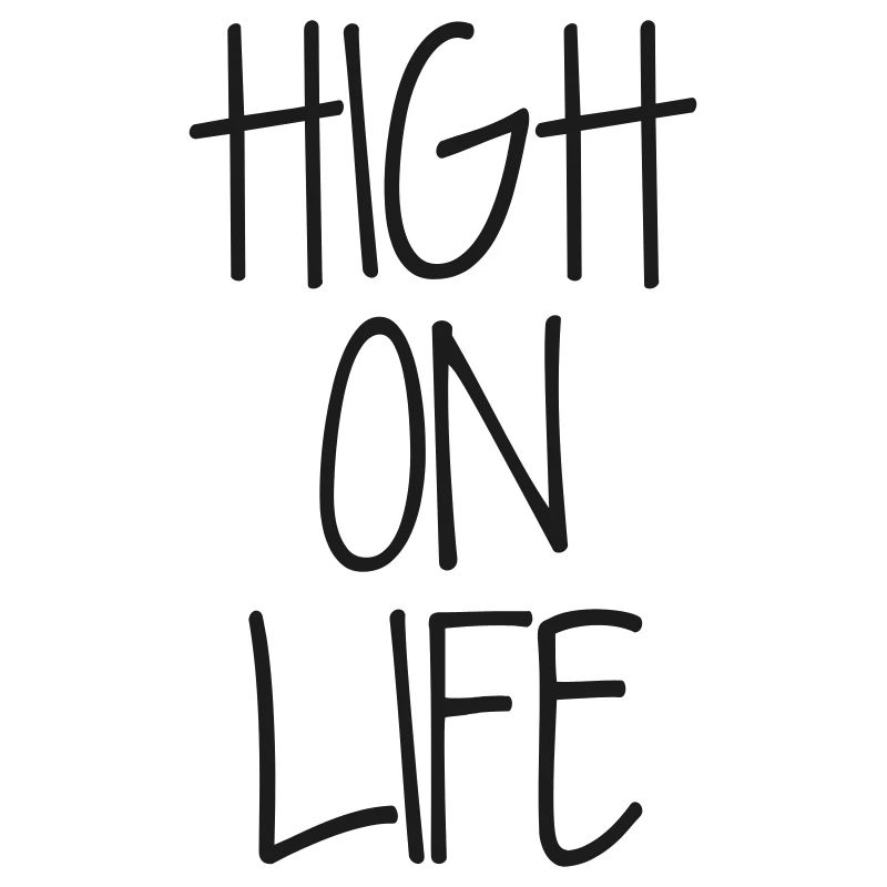 high on life