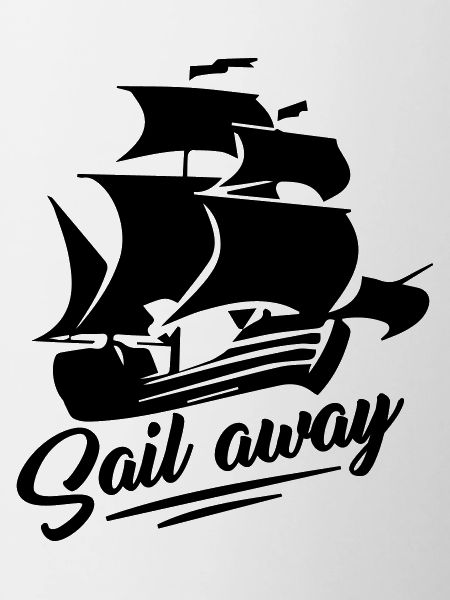 sail away - sailing ship - sailing