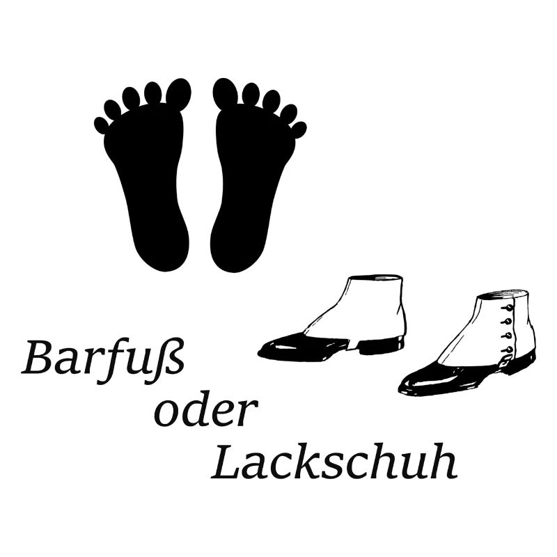 Barfuss oder Lackschuh
