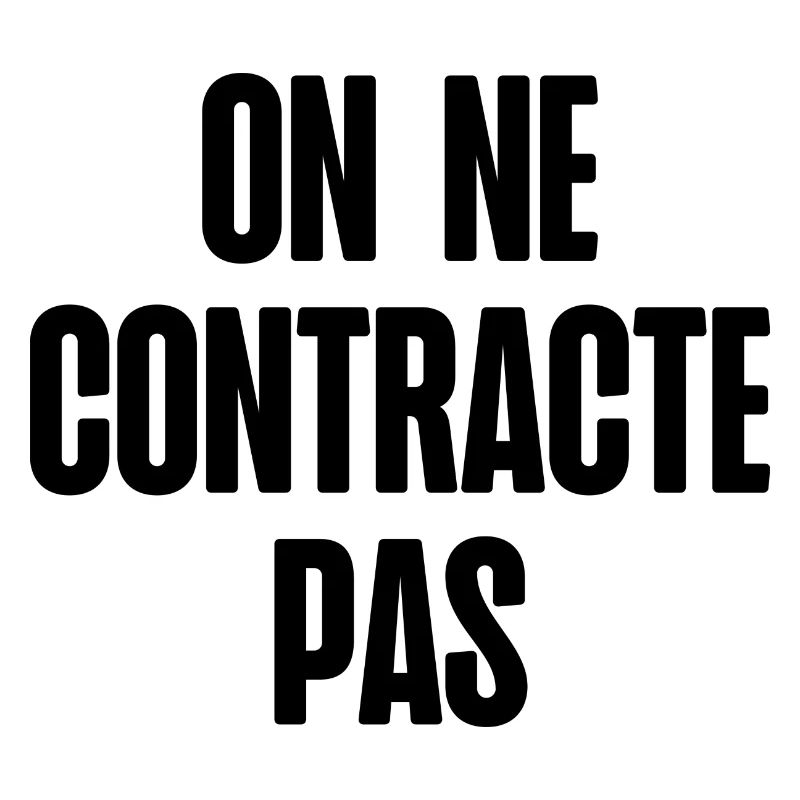 on ne contracte pas