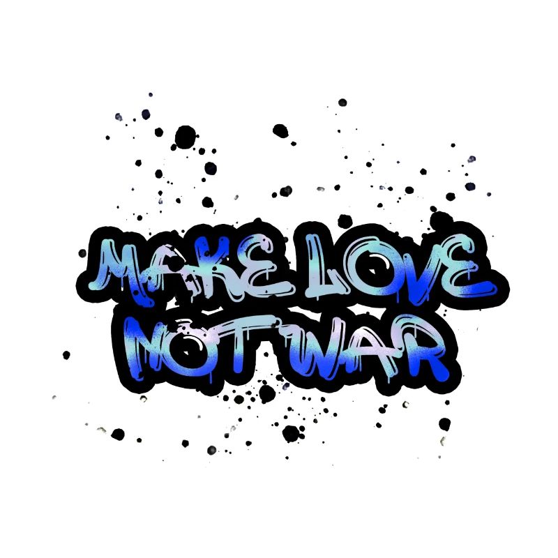 make love not war,blue, typo,war,graffiti