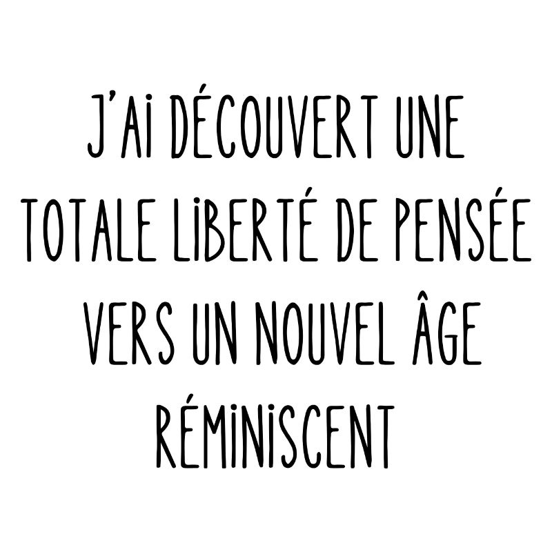 totale liberté de pensée