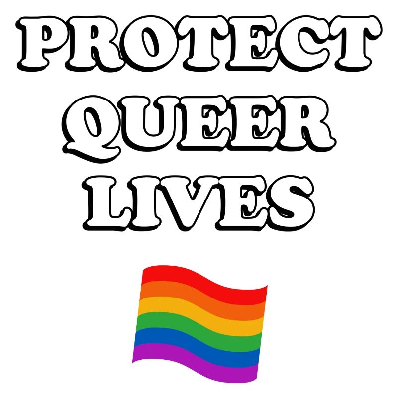 Protect Queer Lives