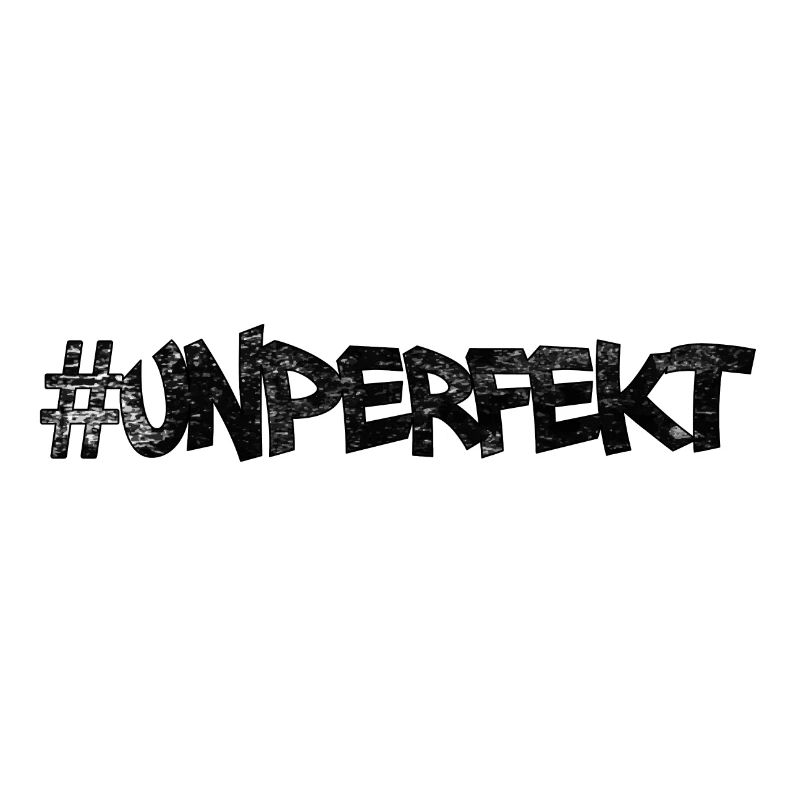#unperfekt
