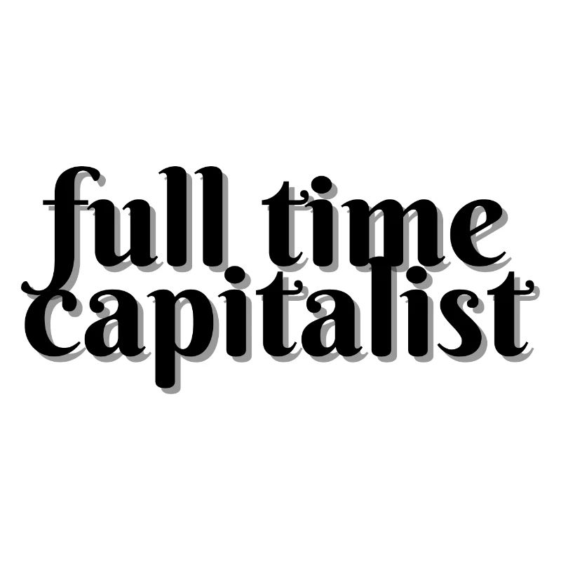 Full-time capitalist
