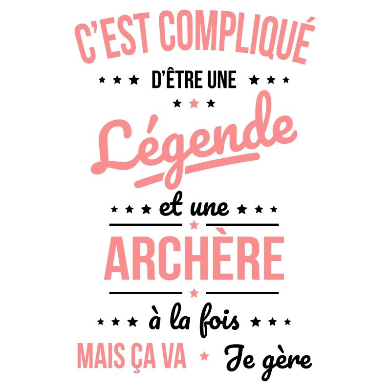 Compliqué d'être une légende et une archère