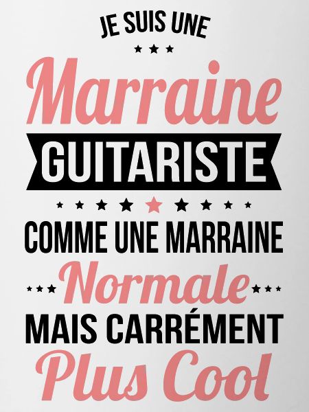 Marraine guitariste plus cool