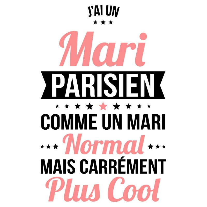 J'ai un mari Parisien plus cool