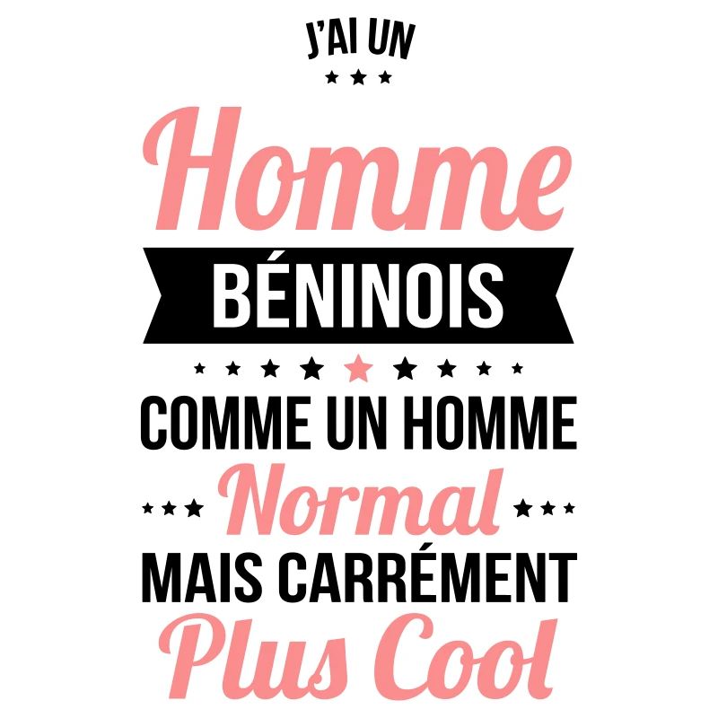 J'ai un homme Béninois plus cool