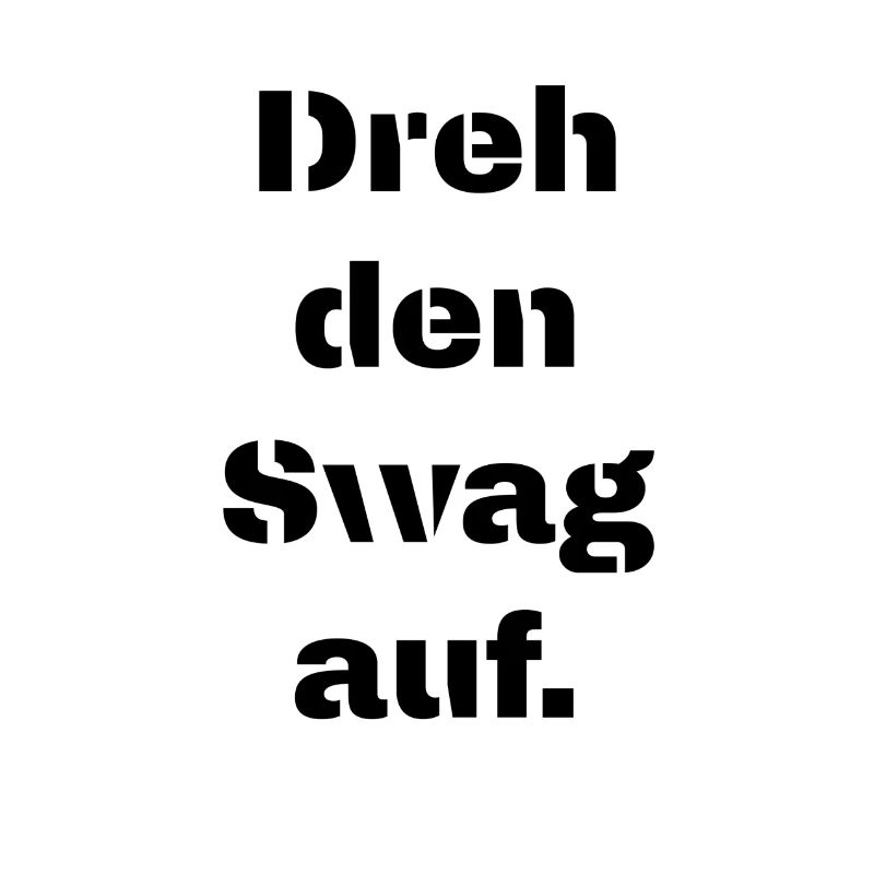 Dreh den Swag auf