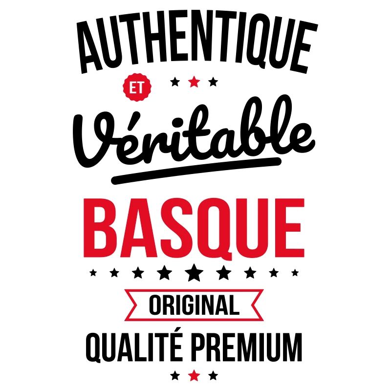 Authentique et véritable Basque - Original