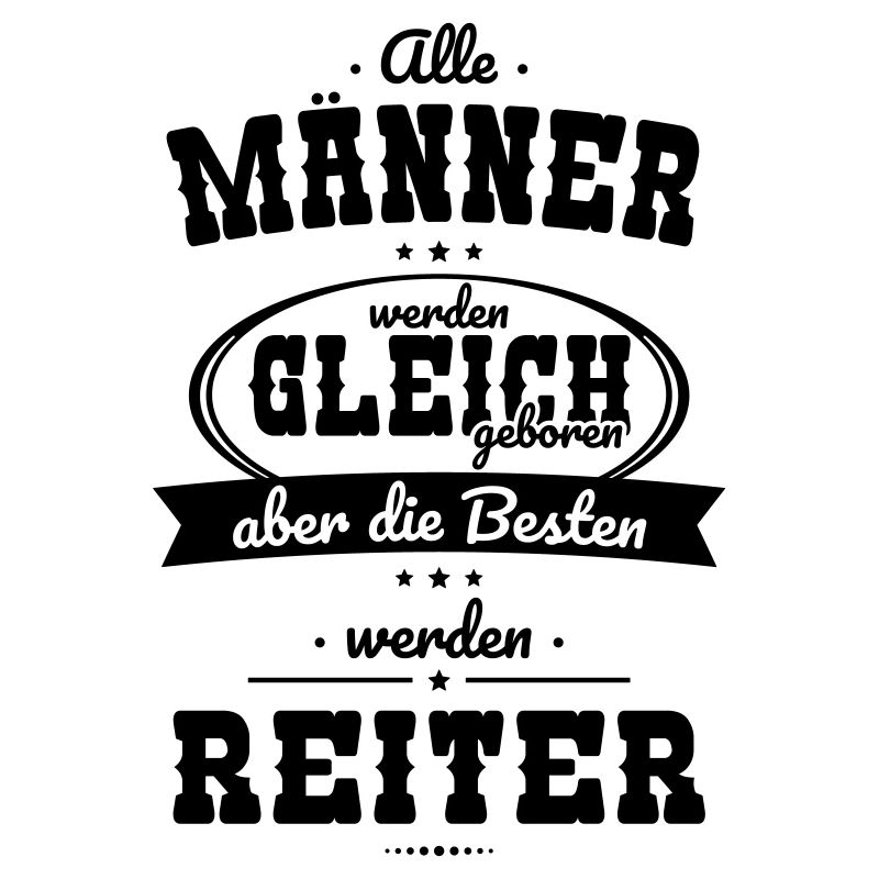 Alle Männer gleich Besten werden Reiter