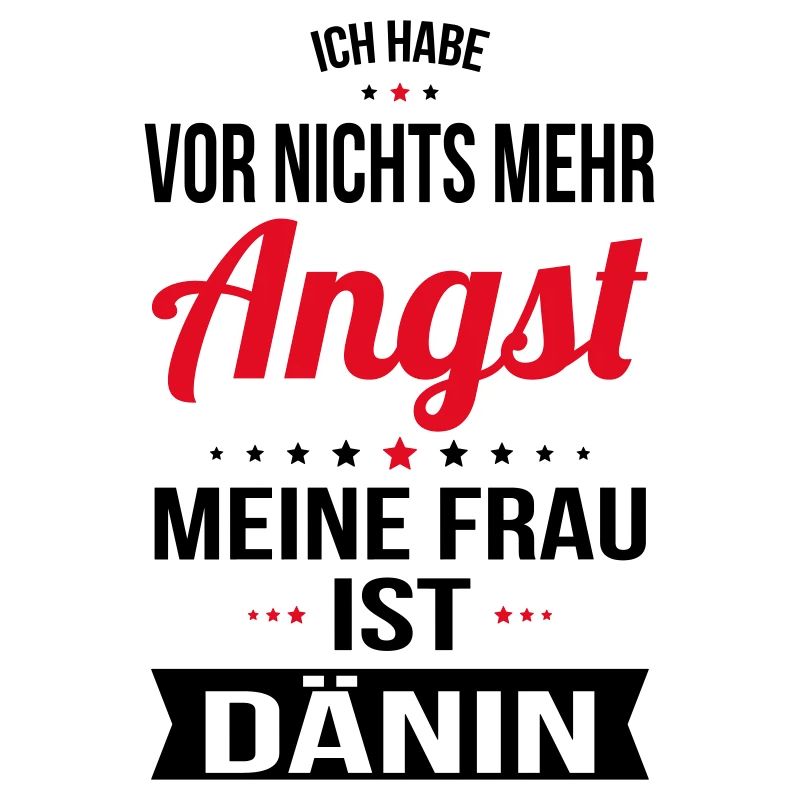 My Wife Is Danish - Gift Idea Humor
