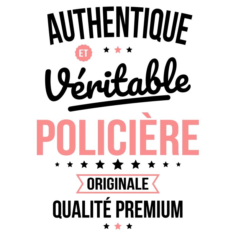Authentique et véritable policière - Originale