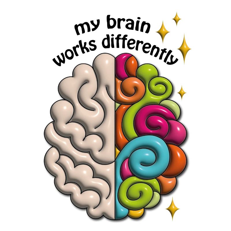 My brain works differently