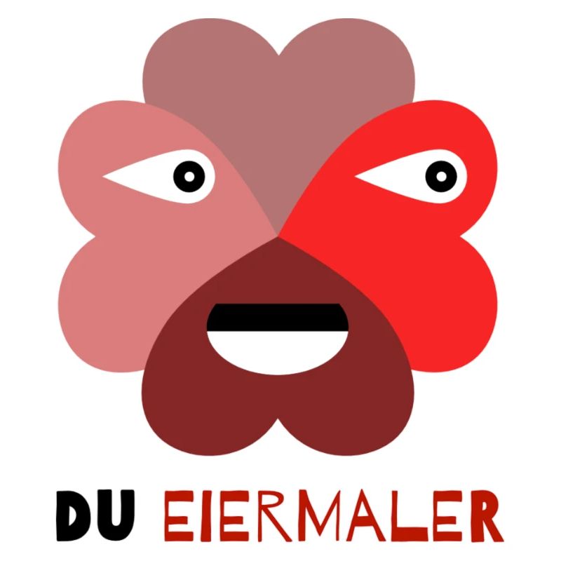 Du Eiermaler