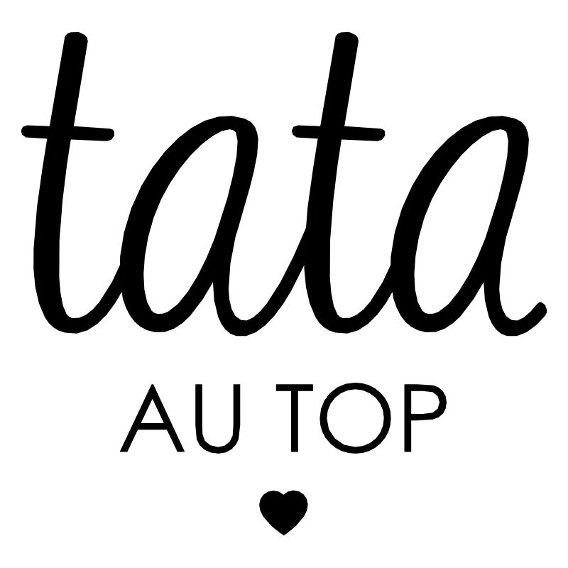 TATA AU TOP