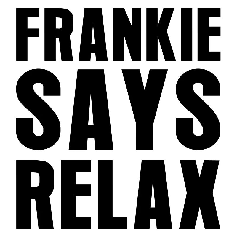 Frankie dit se détendre