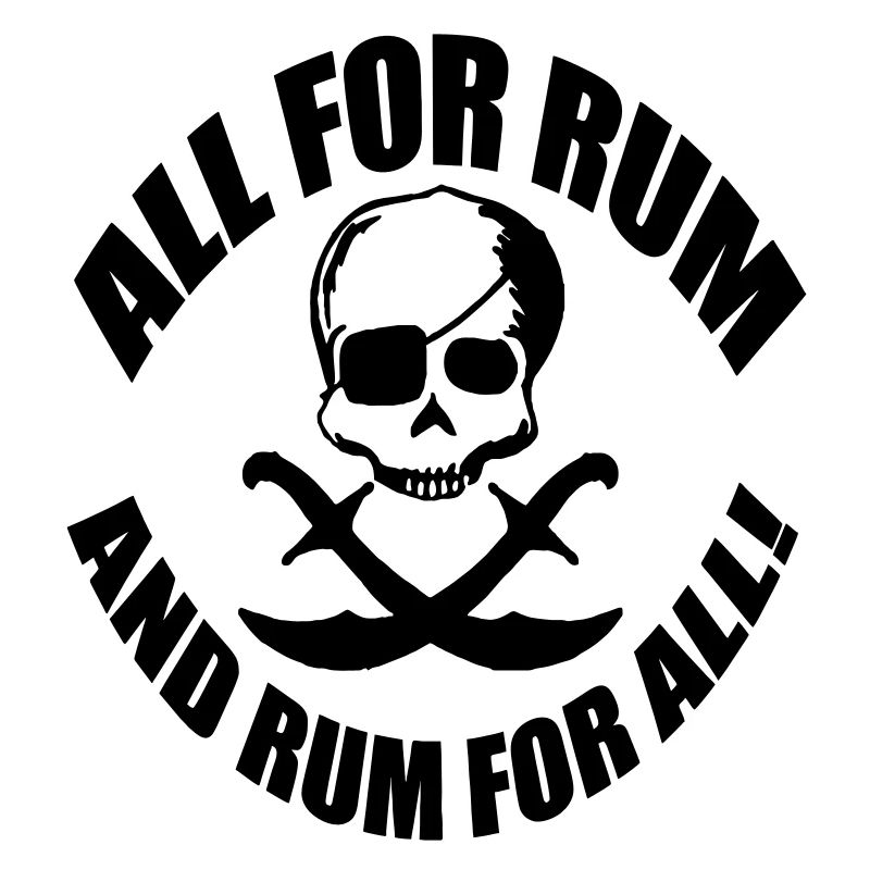 all for rum and rum for all
