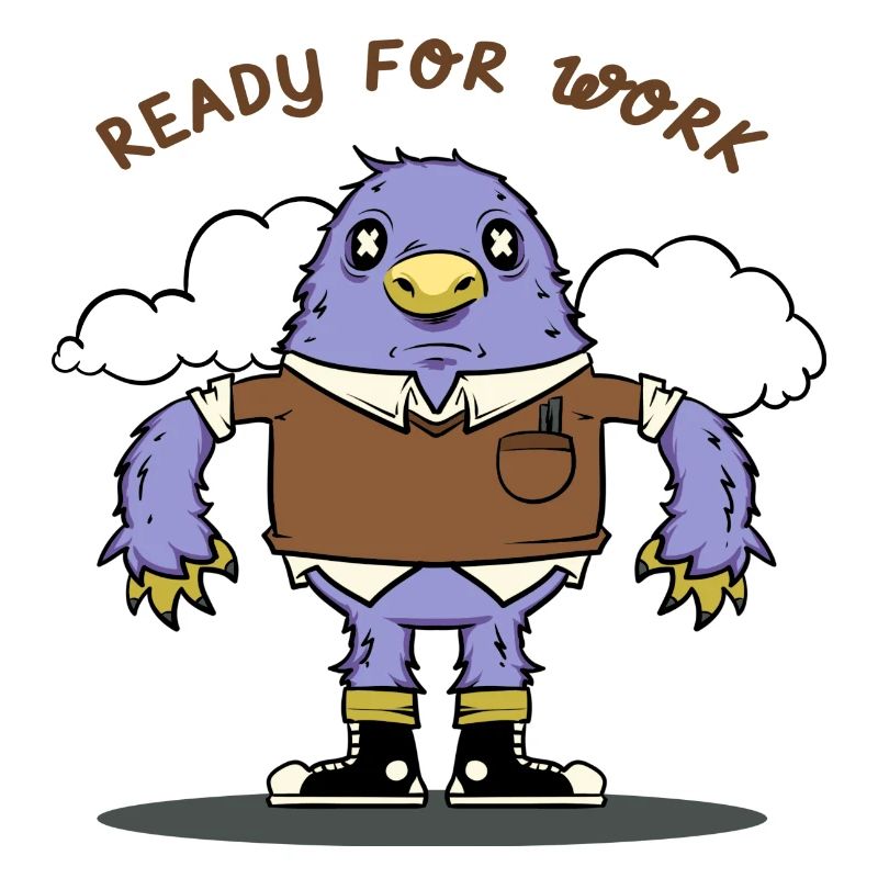 Done for the work funny monster boring