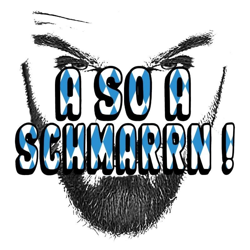 a so a schmarrn bayrisch dialekt