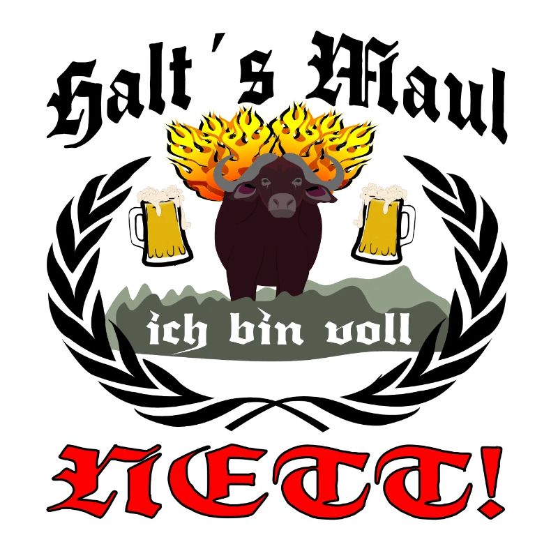 Halts Maul ich bin voll Nett mit feurigen Büffel