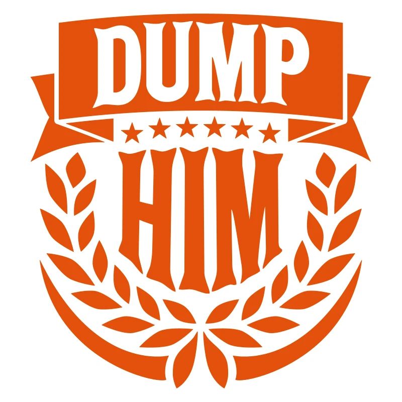 Dump Him Quote Logo