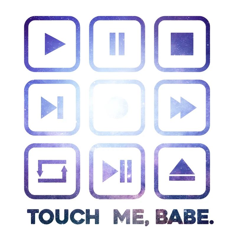 Touche-moi, bébé