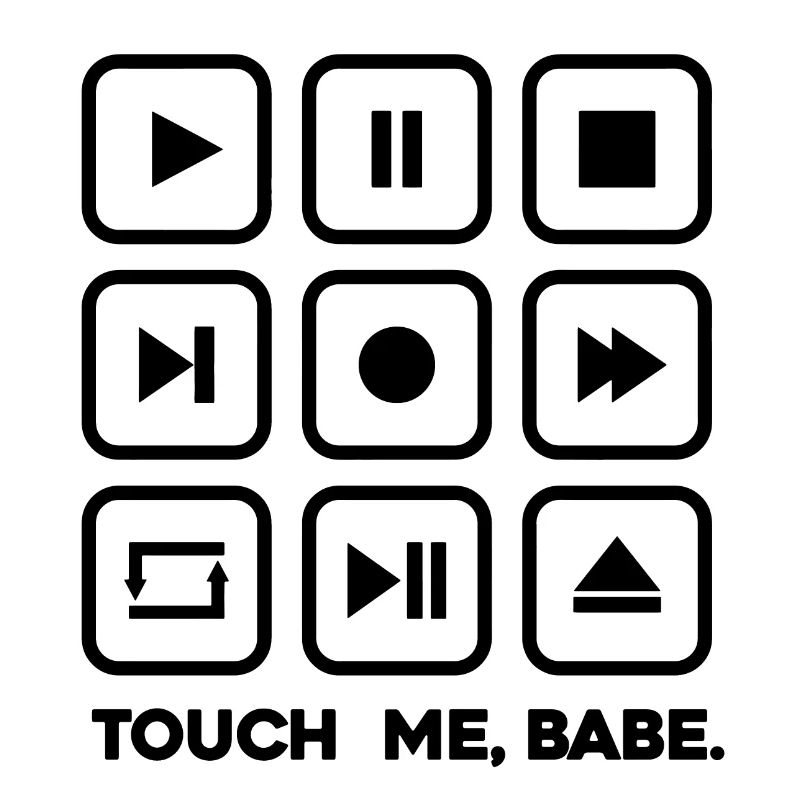 Touche-moi, bébé