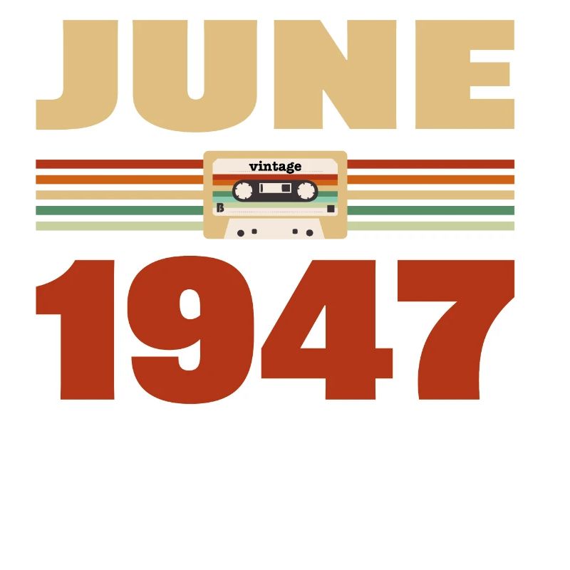 76th Birthday June Born 1947 Gift Idea