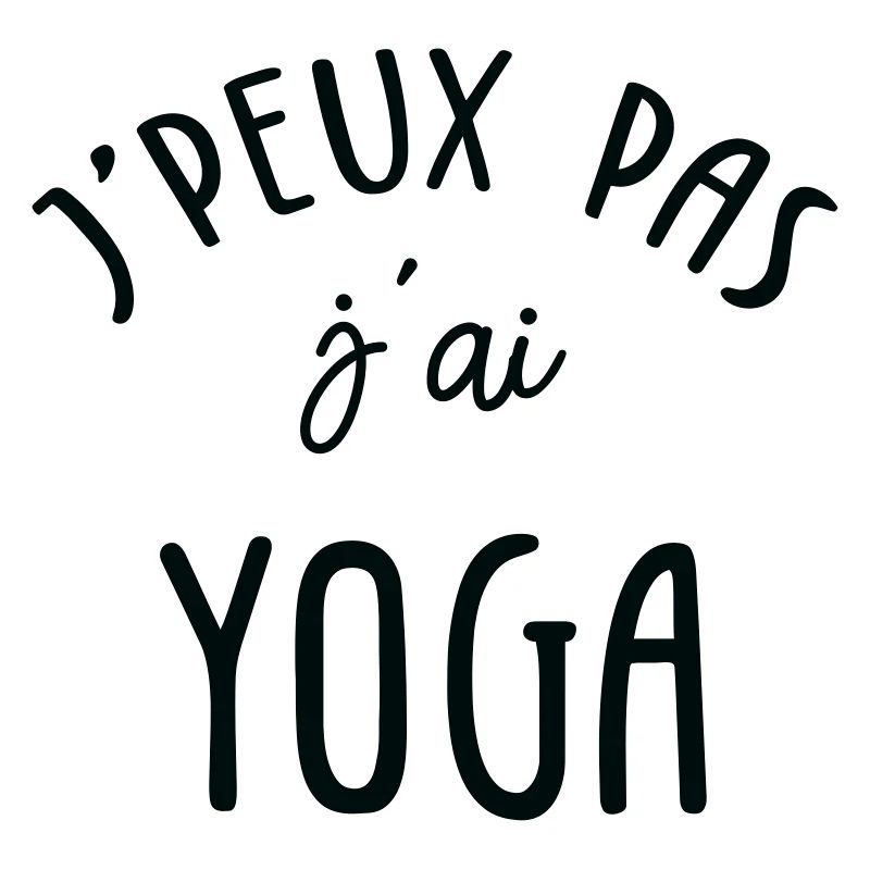 J'peux pas J'ai Yoga