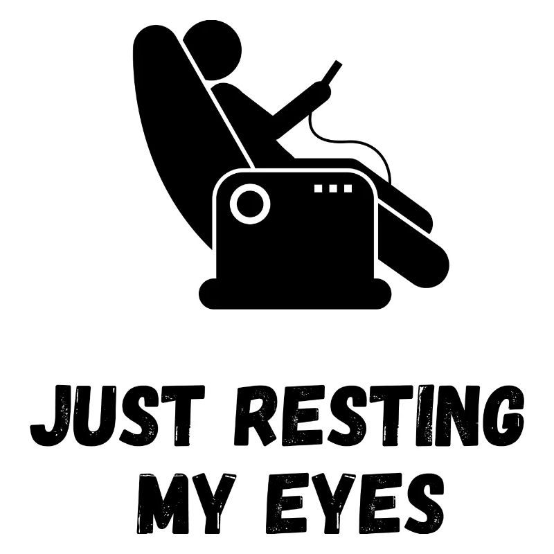 Just Resting My Eyes