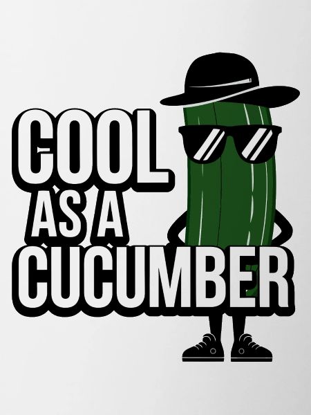 Cool comme un concombre
