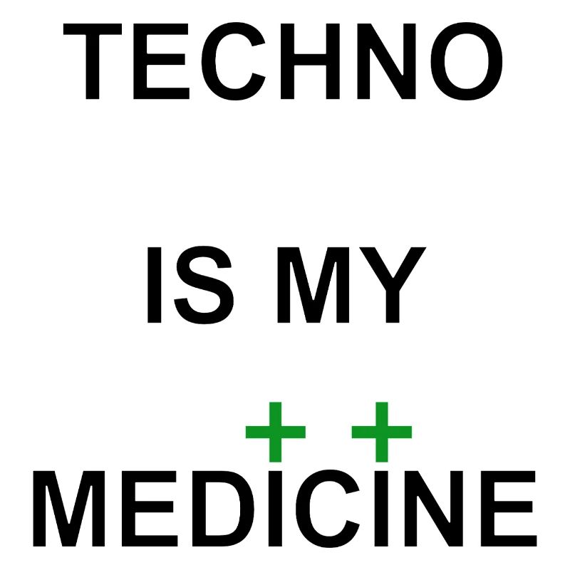 TechnoIsMyMedicine