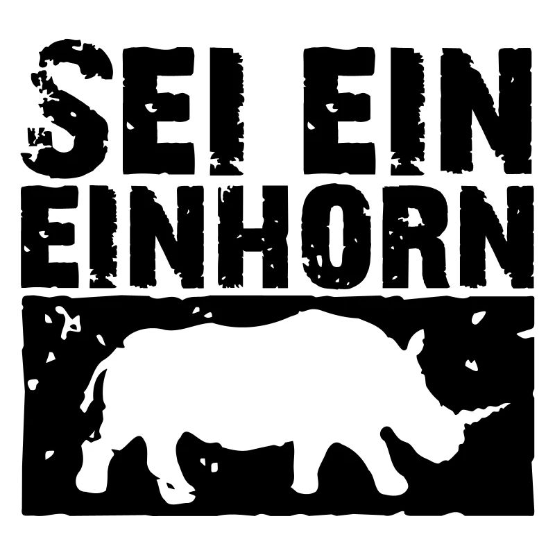 Sei ein Einhorn