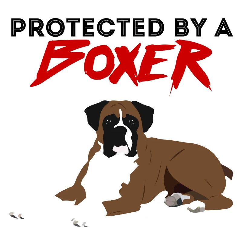 Hund / Boxer: Protected By A Boxer