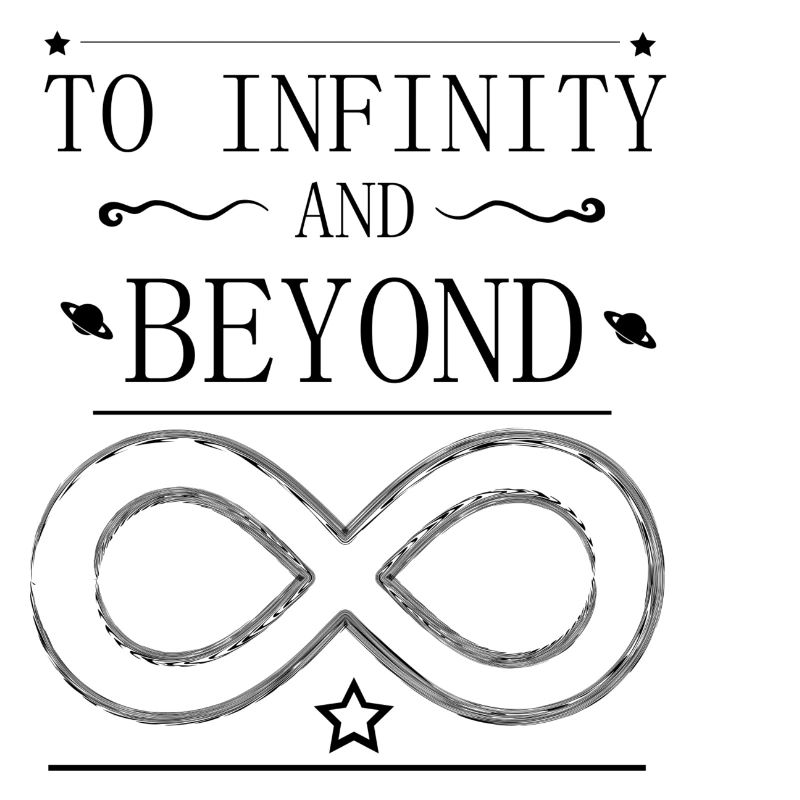 to infinity and beyond