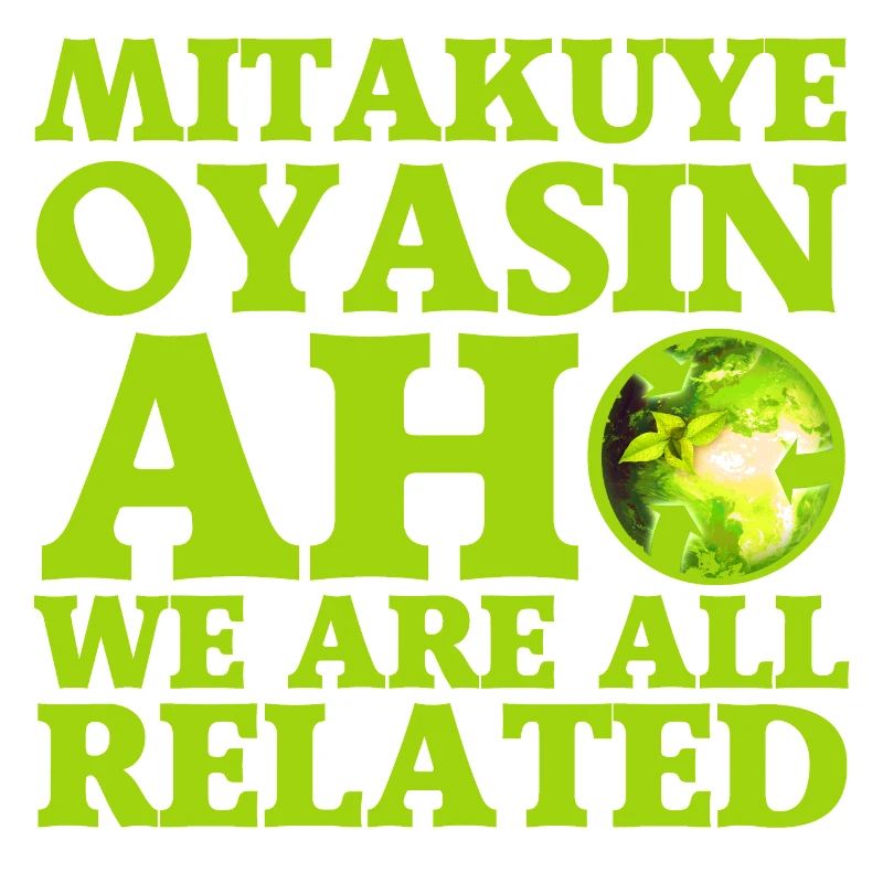 Mitakuye Oyasin