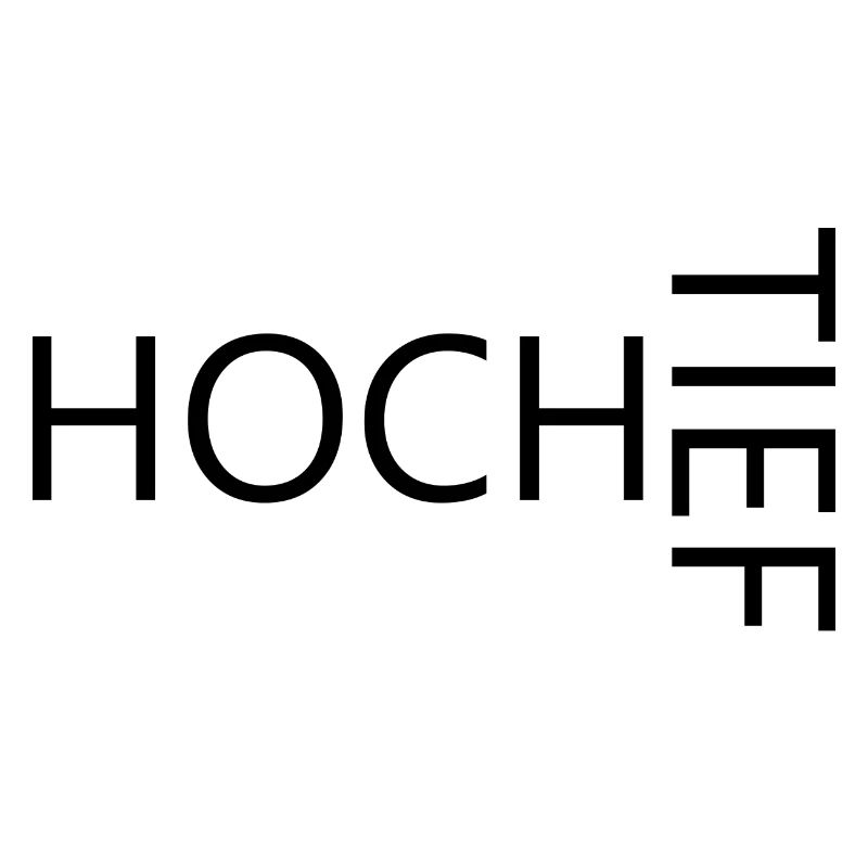 HOCH TIEF
