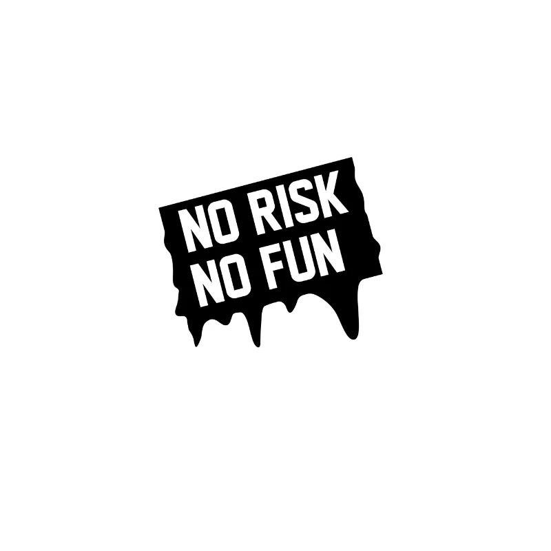 "No Risk No Fun" Motto Geschenkidee