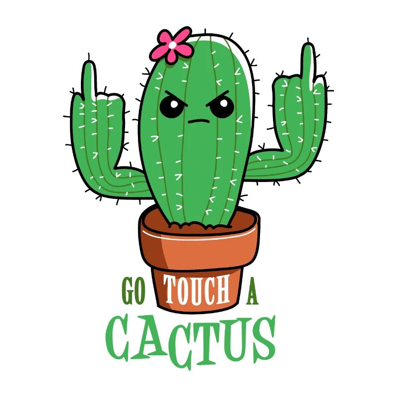 Go touch a cactus
