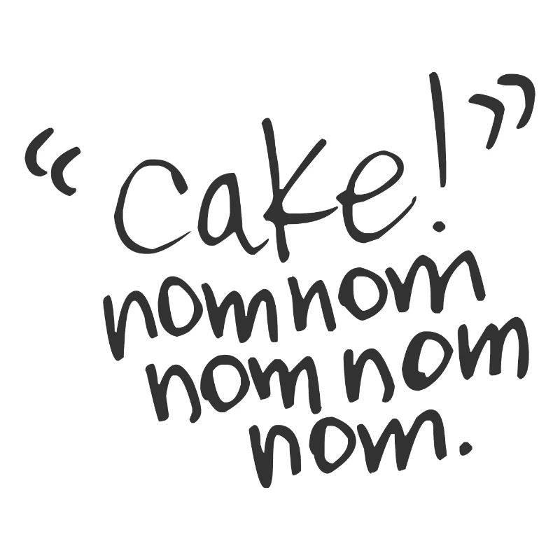 Cake Nom Nom Nom