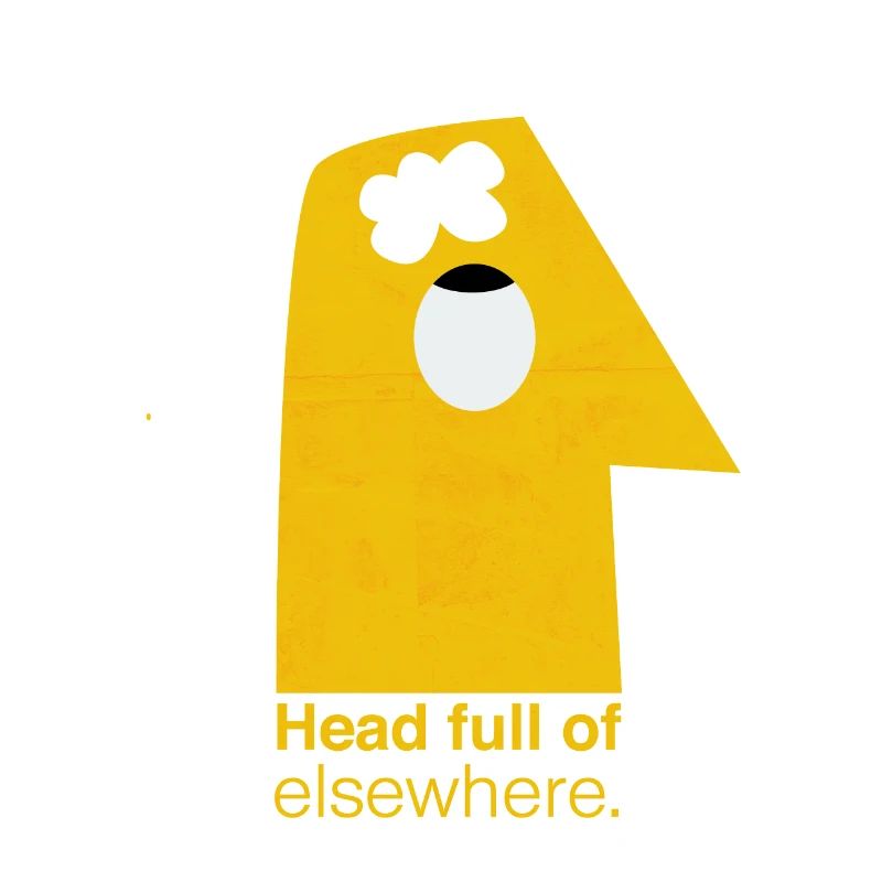 Im Geist ganz woanders | Head full of elsewhere