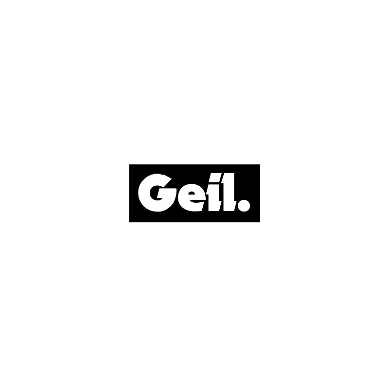 geil