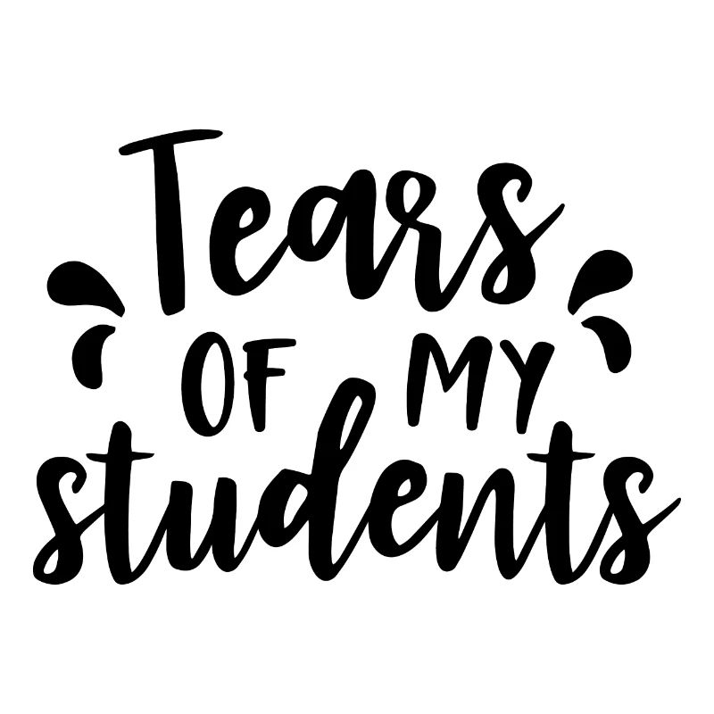 larmes de mes étudiants