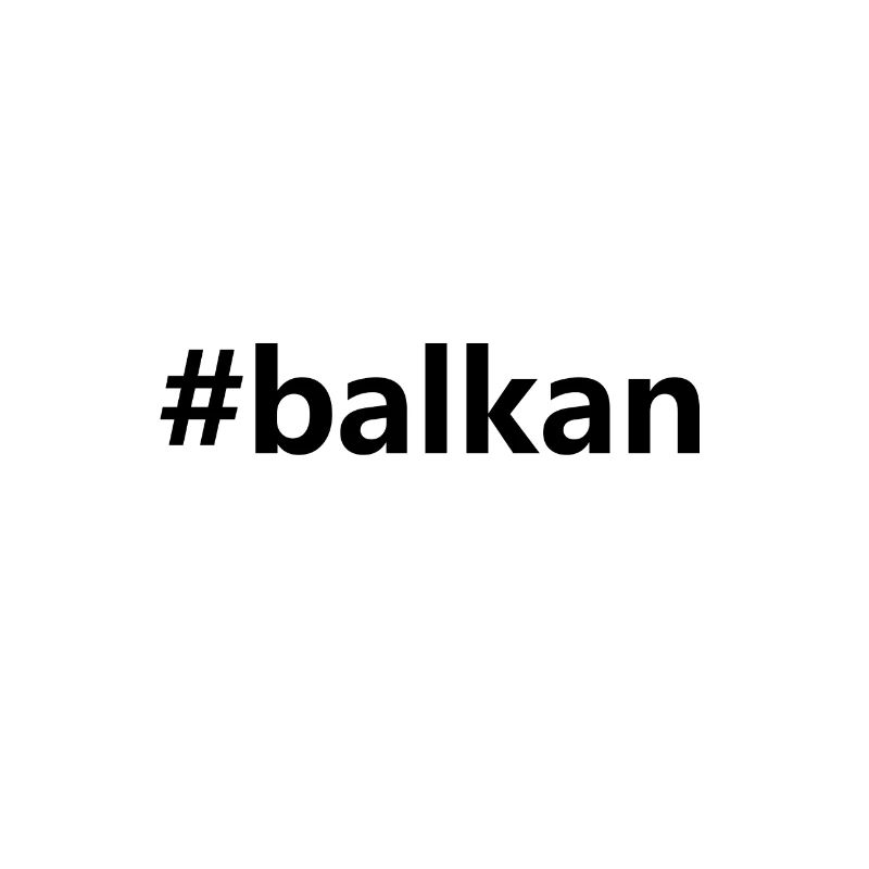 balkan #balkan