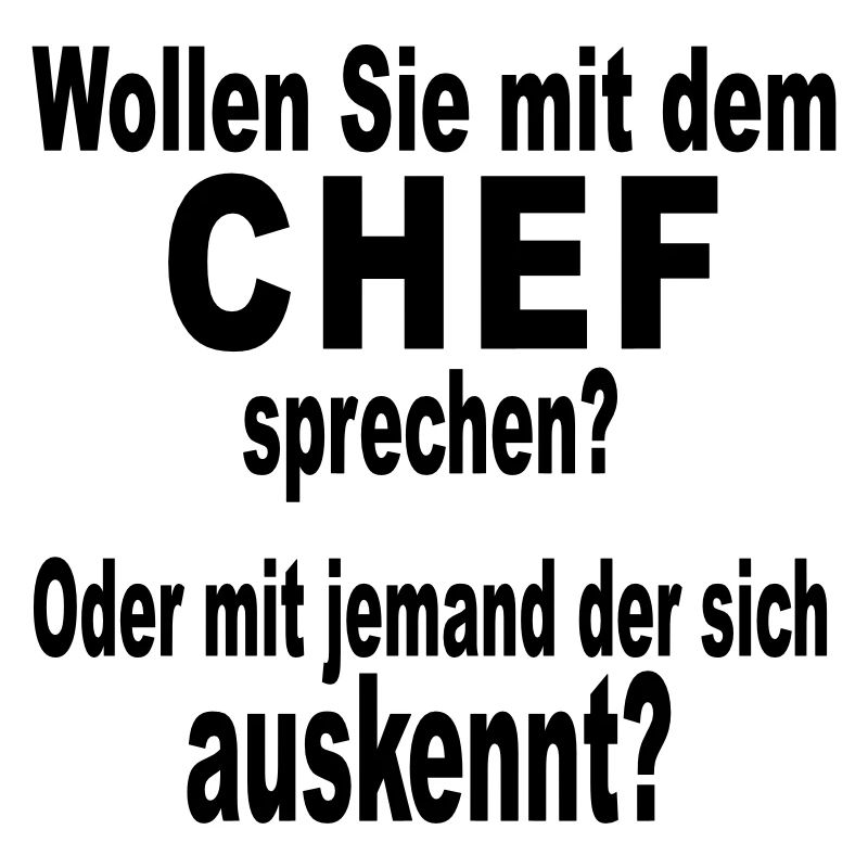 Chef Boss Bürohumor