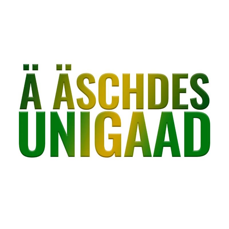 Sächsischer Spruch Ä äschdes Unigaad