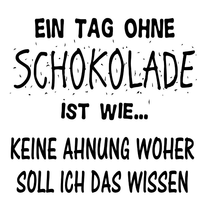 Lustiger Schokolade Spruch Geschenkidee